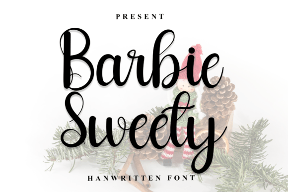 Barbie Sweety: The Campaign Font That Makes Your Message Clear