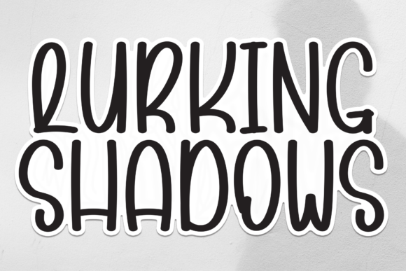 Lurking Shadows: The Sweet Handwritten Font for Crafters & Makers