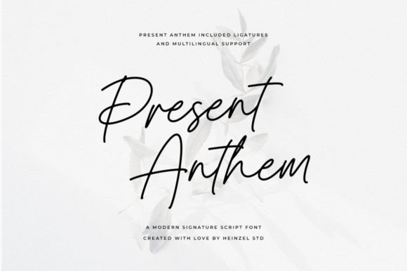 Present Anthem: A Handwritten Font for Editorial Expression