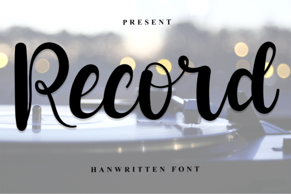 Record: A Script Font That Writes Its Own Story