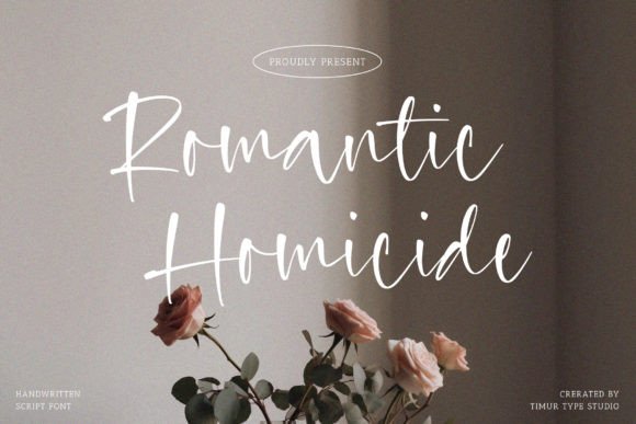 Romantic Homicide: A Crafters Favorite Handwritten Font