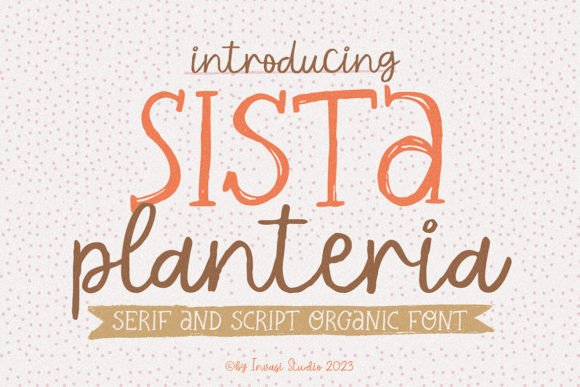 Sista Planteria: A Charming Font for Editorial Storytelling